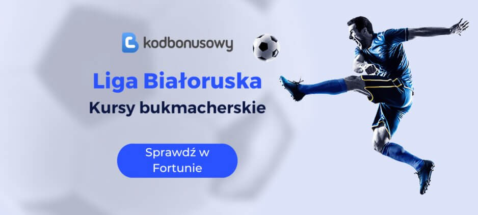 Liga Białoruska Kursy Bukmacherskie